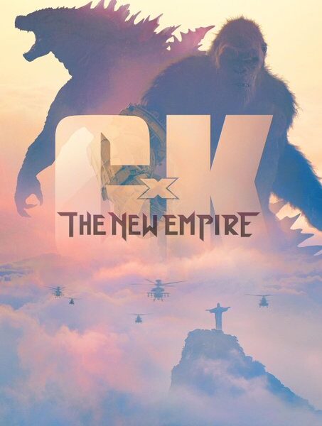 Godzilla x kong - the new empire